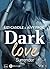 Dark Love – 2: Surrender (French Edition)