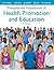 Principles and Foundations of Health Promotion and Education (A Spectrum book)