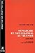 Monarchie et Fait Colonial au Vietnam 1875-1925 by Nguyễn Thế Anh