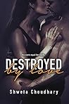 Destroyed By Love