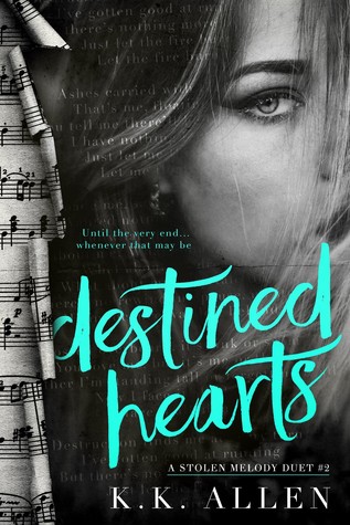 Destined Hearts (A Stolen Melody Duet, #2)