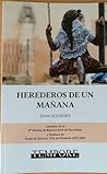 Herederos de un mañana by Joan Aldavert
