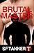 Brutal Master: Box Set