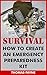 Survival: How To Create An Emergency Preparedness Kit