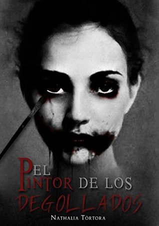 El pintor de los degollados (ebook)