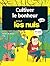 Cultiver le bonheur pour les Nuls (Pour les nuls en bd) (French Edition)