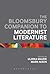 The Bloomsbury Companion to Modernist Literature by Ulrika Maude