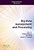 Big Data Management and Processing (Chapman & Hall/CRC Big Data Series)