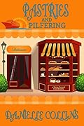 Pastries and Pilfering (Margot Durand #3)