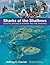 Sharks of the Shallows by Jeffrey C. Carrier