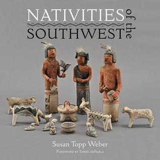 Nativities of the Southwest (Hardcover)