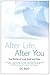 After Life, After You