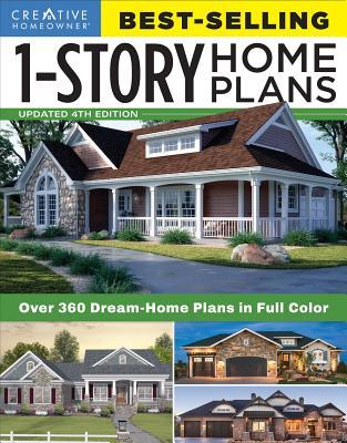 Best-Selling 1-Story Home Plans\: Over 360 Dream-Home Plans in Full Color (Paperback)