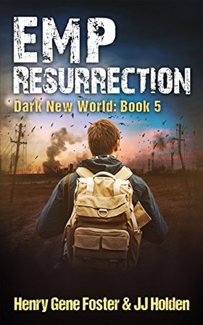 EMP Resurrection (Dark New World, #5)