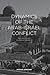 Dynamics of the Arab-Israel Conflict: Past and Present: Intellectual Odyssey II