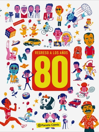 Regreso A Los Años 80 (Hardcover)
