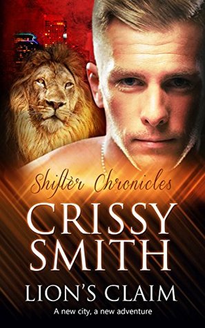 Lion's Claim (Shifter Chronicles #6)