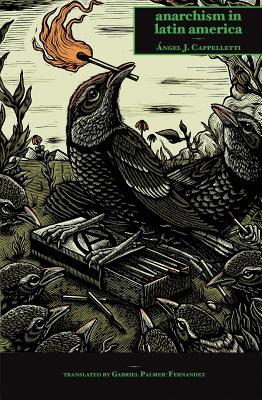 Anarchism in Latin America (Paperback)