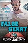 False Start by Sloan  Johnson