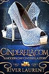Cinderella.Com by River Laurent
