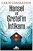 Hansel ve Gretel'in İntikamı