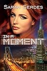 In a Moment (Lindy Gordon) (Volume 1)