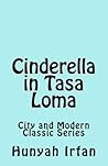 Cinderella in Tasa Loma