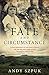 Fate and Circumstance