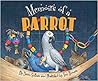 Memoirs of a Parrot by Devin Scillian