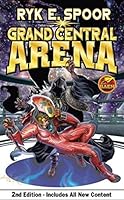 Grand Central Arena  (Grand Central Arena, #1)
