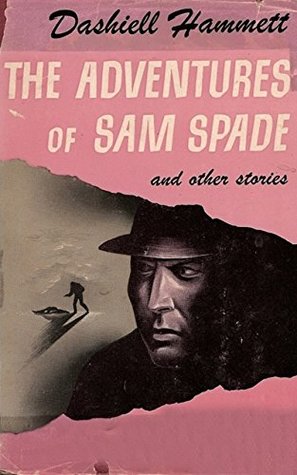 The Adventures of Sam Spade and other stories