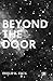 Beyond the Door
