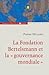 La Fondation Bertelsmann et...