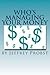 Who's Managing Your Money by Jeffrey Probst