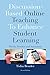 Discussion-Based Online Teaching To Enhance Student Learning: Theory, Practice and Assessment