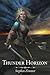 Thunder Horizon (Dark Sun Dawn Trilogy)