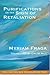 Purifications or the Sign of Retaliation (The Cliff Becker Book Prize in Translation, 5)