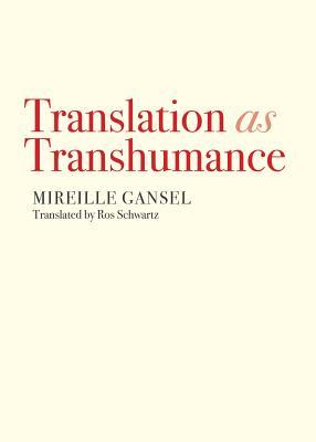 Translation as Transhumance (Paperback)