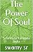 The Power Of Soul: S-formul...