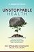 Unstoppable Health: 7 Breakthrough Habits to Feel Younger, Grow Stronger, And Enjoy More Energy
