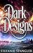 Dark Designs