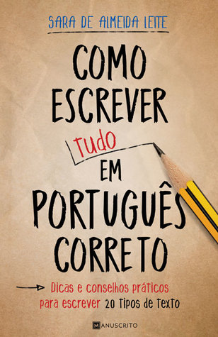 Como escrever (tudo) em português correto