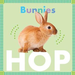 Bunnies Hop (Amicus Ink Board Books)