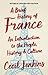 A Brief History of France, Revised and Updated (Brief Histories)