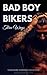 Bad Boy Bikers Three Ways