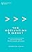 The Motivation Mindset: Tra...