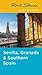 Rick Steves Snapshot Sevilla, Granada & Andalucia by Rick Steves