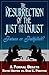 The Resurrection of the Just and Unjust: Past or Future?: A Formal Debate