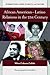 African American–Latino Relations in the 21st Century: When Cultures Collide (Intersections of Race, Ethnicity, and Culture)