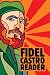 Fidel Castro Reader: New, u...